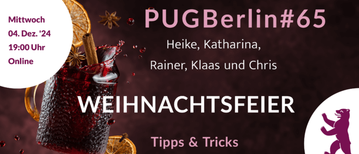 Einladung: PUGB #65 am 04.12.2024 – Weihnachtsfeier